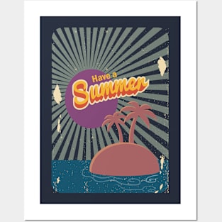 have a summer Posters and Art